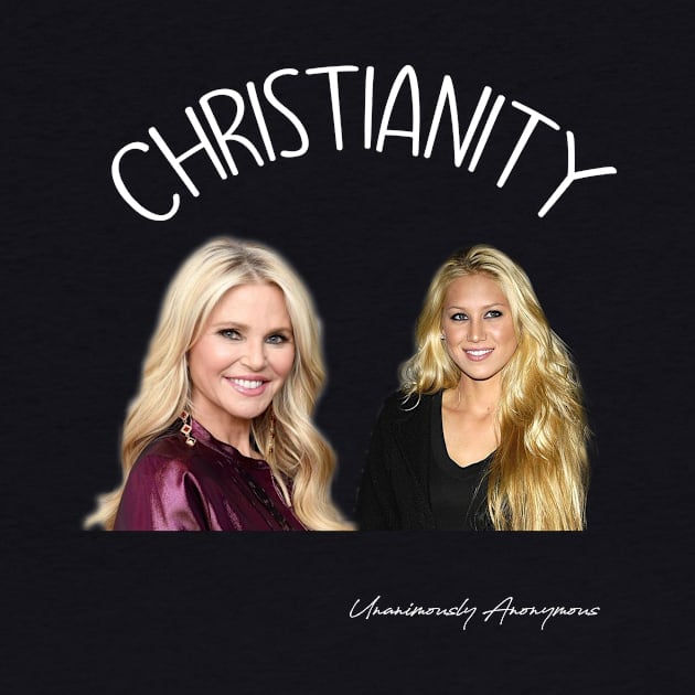 Christianity... by UnanimouslyAnonymous